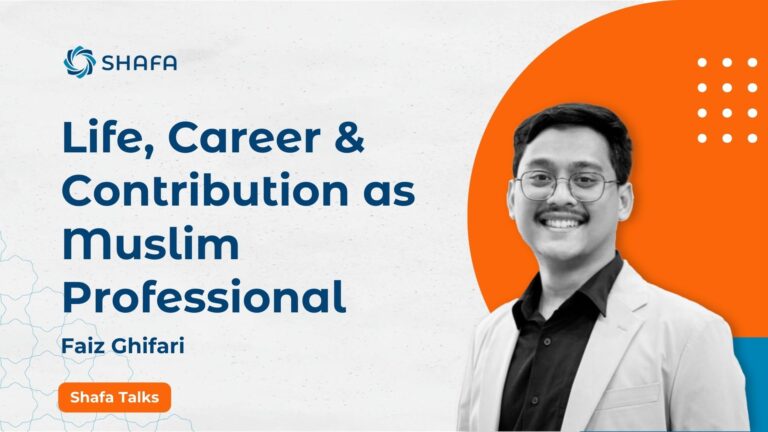 Life, Career and Contribution as Muslim Professional